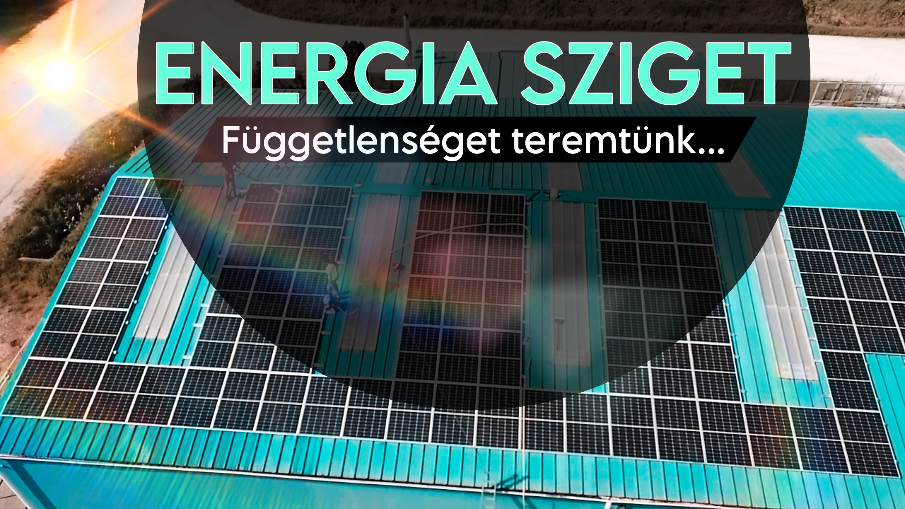 Energiafüggetlenség napelem rendszerrel
